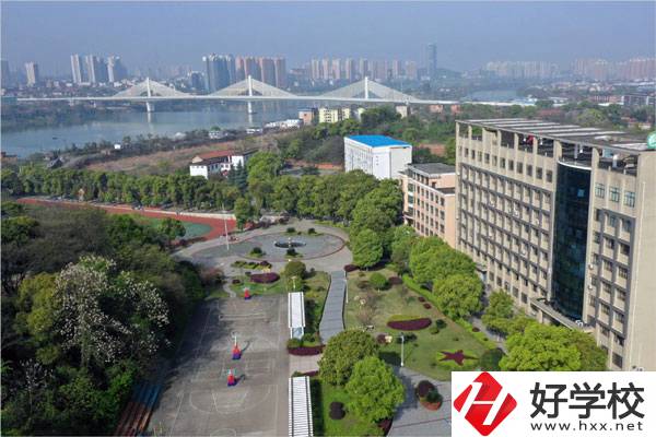 衡陽哪個中職學(xué)校好？有什么優(yōu)勢？